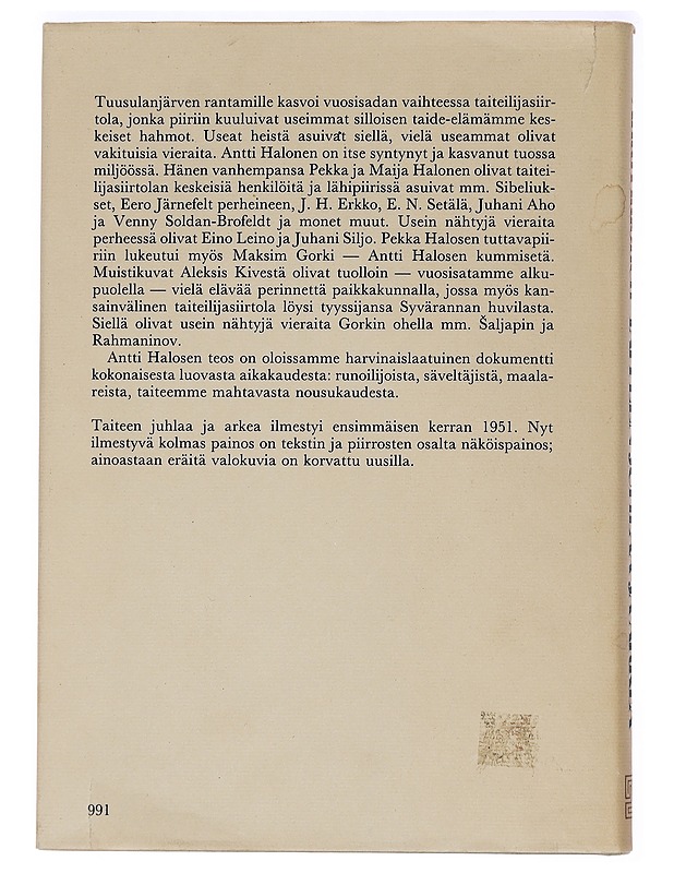 Taiteen juhlaa ja arkea : Tuusulan taiteilijasiirtolan värikkäitä vaiheita Kivestä Sibeliukseen - Antti Halonen - Elämäkerrat ja muistelmat - 10105466247 - 1