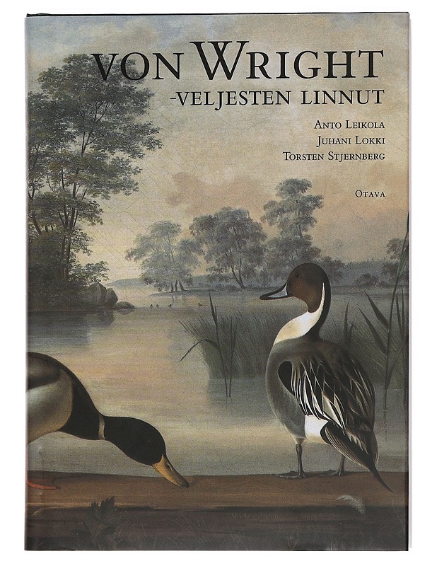 Von Wright -veljesten linnut - Leikola, Anto - Elämäkerrat ja muistelmat - 10105466250 - 0