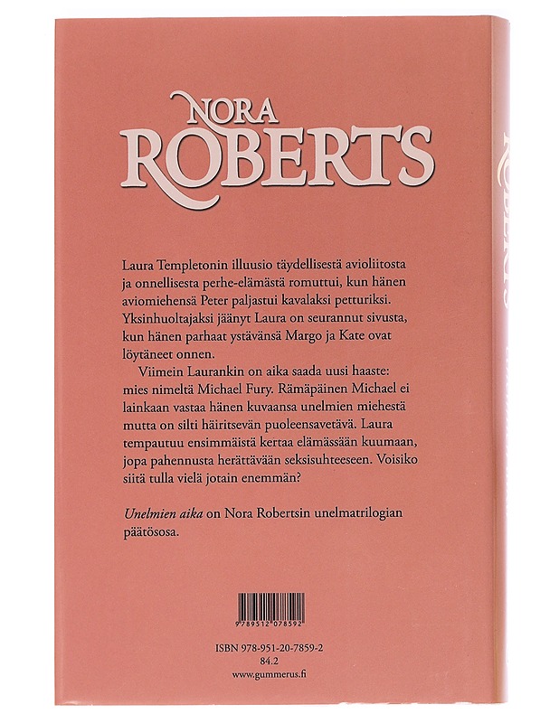 Unelmien aika - Roberts, Nora - Romaanit ja novellit - 10105466251 - 1