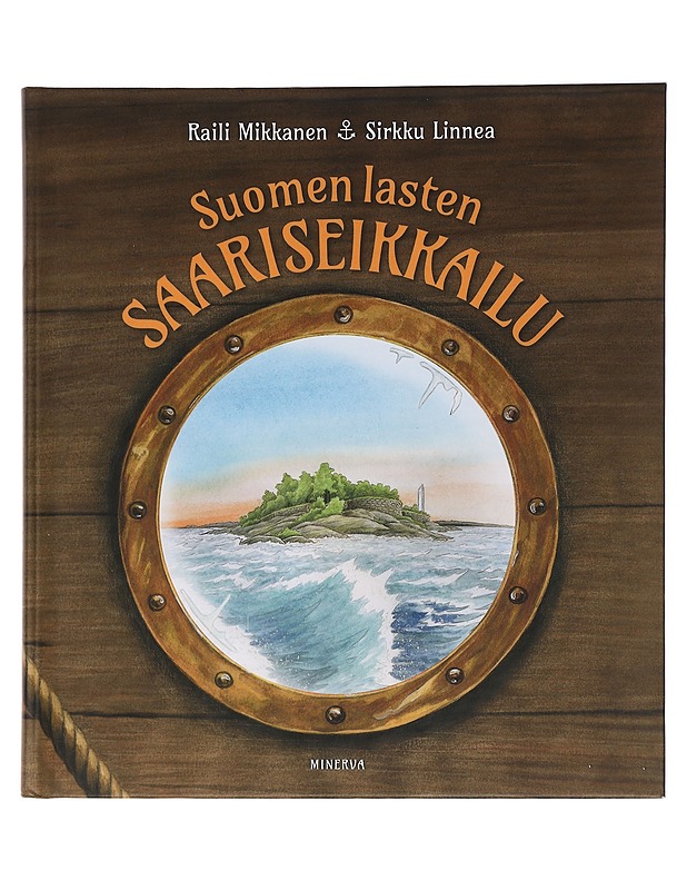 Suomen lasten saariseikkailu - Mikkanen, Raili - Lastenkirjat - 10105466257 - 0