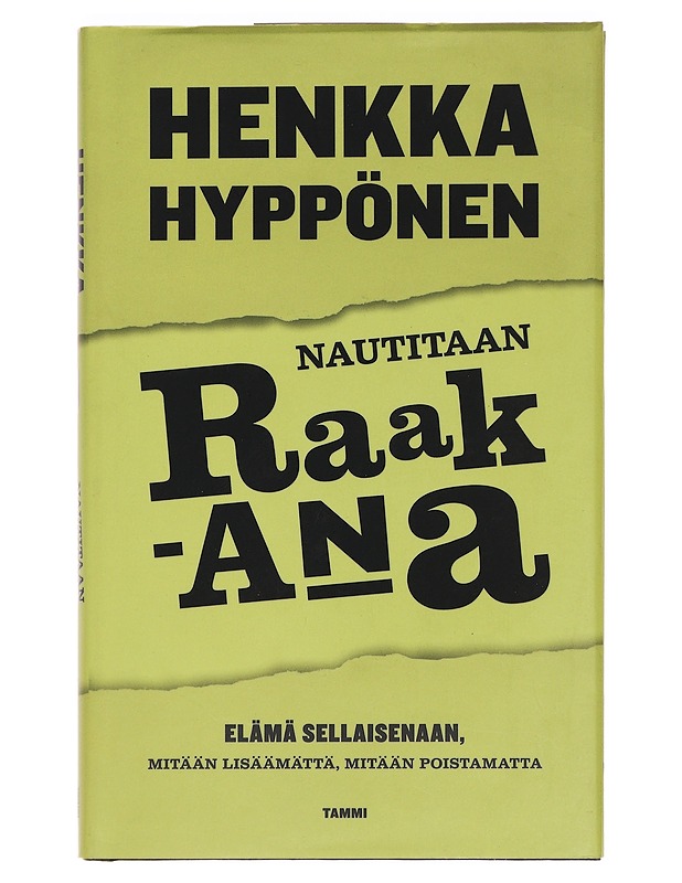 Nautitaan raakana - Hyppönen Henkka - Tietokirjat ja oppaat - 10105466265 - 0