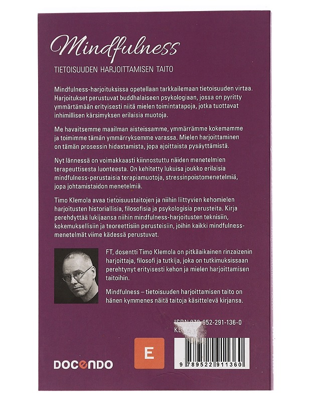 Mindfulness : tietoisuuden harjoittamisen taito - Timo Klemola - Tietokirjat ja oppaat - 10105466346 - 1