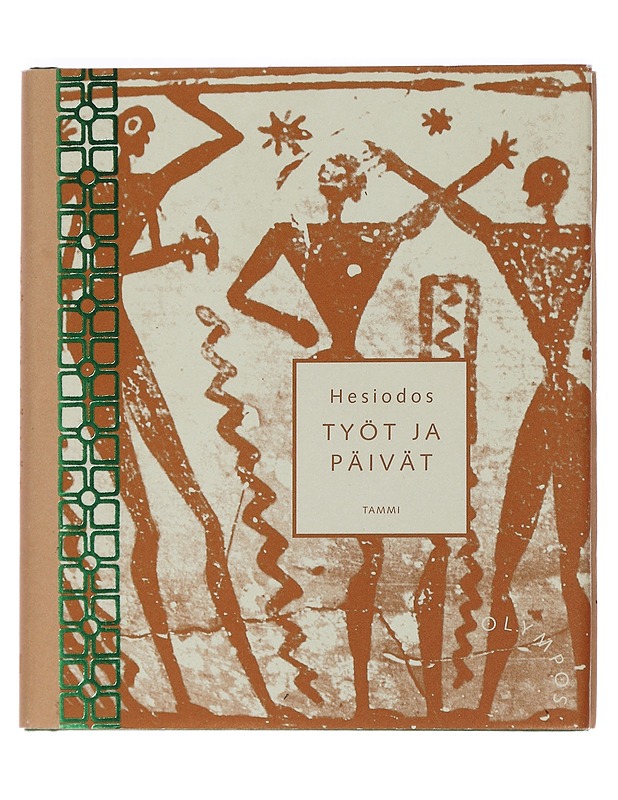 Työt ja päivät - Hesiodos - Runot ja näytelmät - 10105466379 - 0