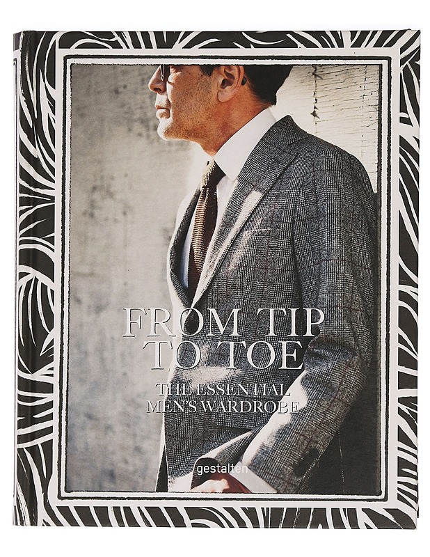 From tip to toe: the essential men's wardrobe - Taide- ja kulttuurikirjat - 10105466383 - 0