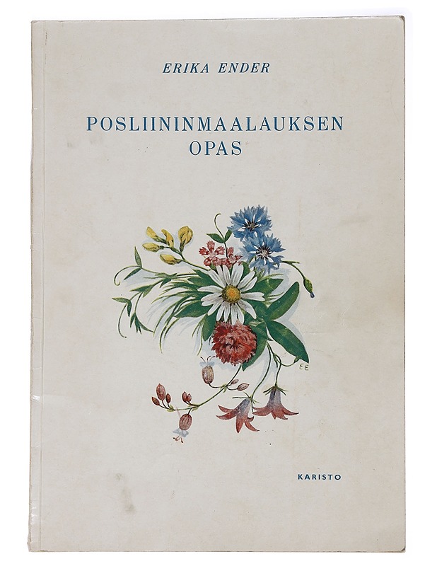 Posliinimaalauksen opas - Ender, Erika - Tietokirjat ja oppaat - 10105466420 - 0