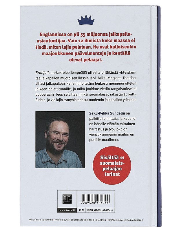 Brittifutis : englantilaisen jalkapallon tarina - Sundelin, Saku-Pekka - Elämäkerrat ja muistelmat - 10105466441 - 1