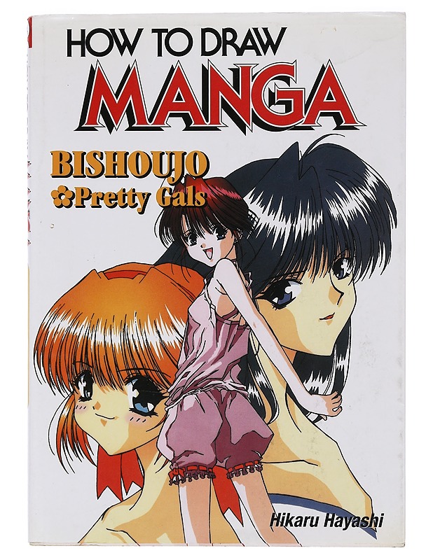 How To Draw Manga Volume 21 : Bishouju Pretty Gals - Hayashi, Hikaru (K-18) - Sarjakuvat - 10105466476 - 0