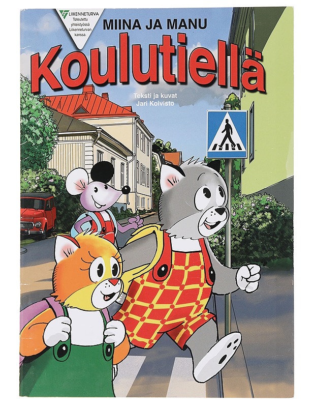 Miina ja Manu koulutiellä - Koivisto, Jari - Lastenkirjat - 10105466489 - 0