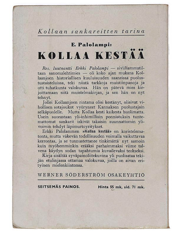 Kollaa kestää - Palolampi, Erkki - Romaanit ja novellit - 10105466516 - 1