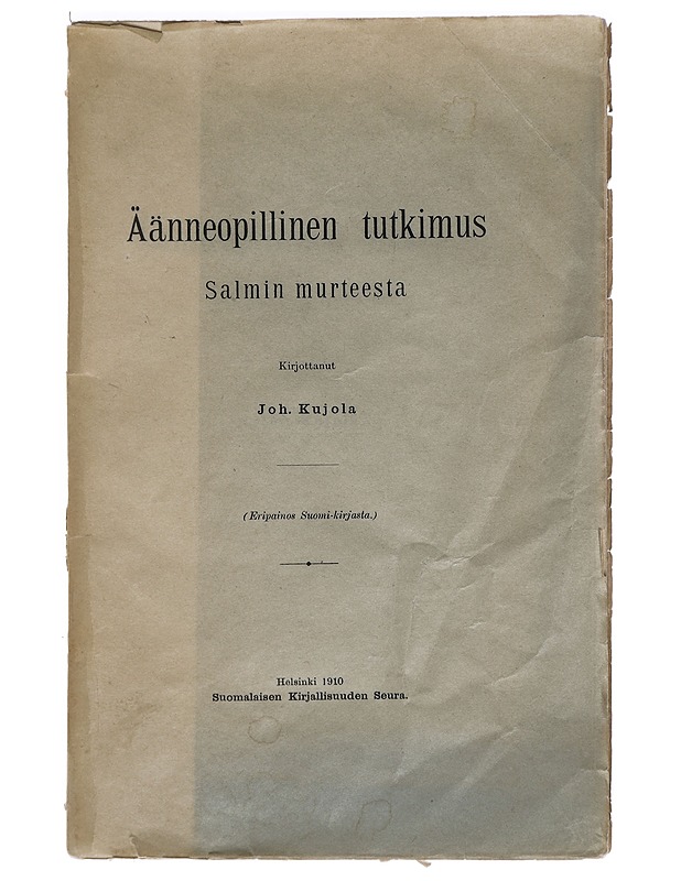 Äänneopillinen tutkimus Salmin murteesta - Joh. Kujola - Tietokirjat ja oppaat - 10105466546 - 0