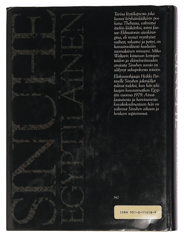 Sinuhe egyptiläinen : viisitoista kirjaa lääkäri Sinuhen elämästä n. 1390-1335 e.Kr - Waltari, Mika - Romaanit ja novellit - 10105466580 - 1