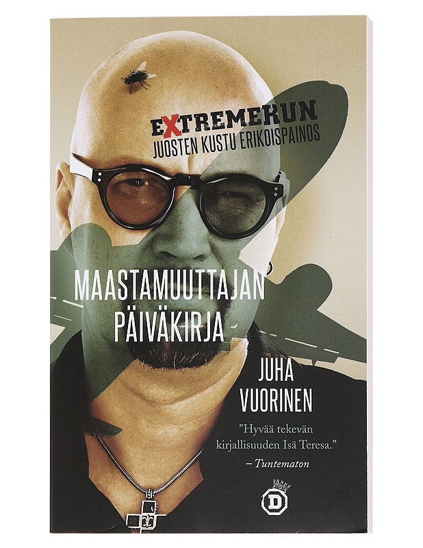 Maastamuuttajan päiväkirja : valikoidut kolumnit 2014-2015 - Juha Vuorinen - Romaanit ja novellit - 10105466571 - 0
