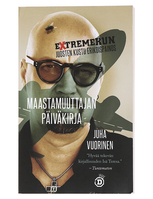 Maastamuuttajan päiväkirja : valikoidut kolumnit 2014-2015 - Juha Vuorinen - Romaanit ja novellit - 10105466581 - 0