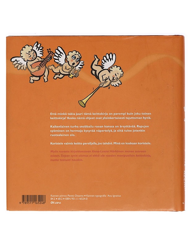 Sopan syvin olemus : 42 ruokaohjetta, 687 ajatusta - Anna-Leena Härkönen - Ruokakirjat - 10105466638 - 1