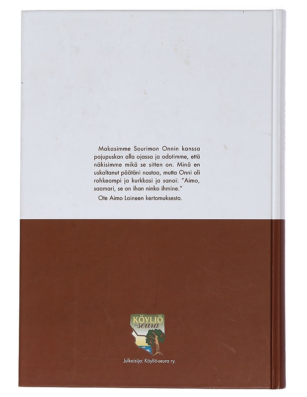 "Se on ninko ihmine" : sotavankileiri n:ro 1 -Köyliö - Historiakirjat - 10105466656 - 1