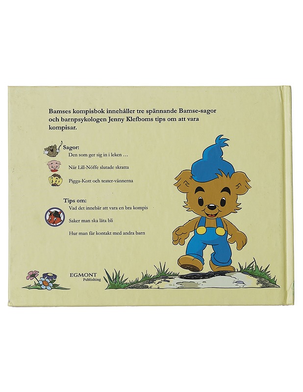 Bamses kompisbok / sagor och tips om att vara kompisar - Hansegård, Jens - Lastenkirjat - 10105466661 - 1