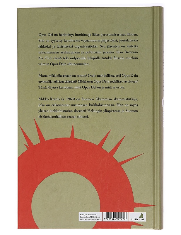 Opus Dei : vaiettu salaseura? - Mikko Ketola - Historiakirjat - 10105466672 - 1