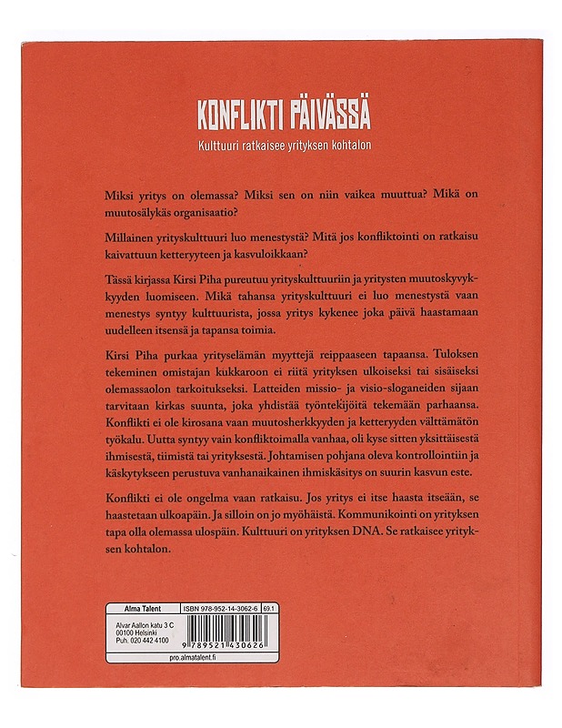 Konflikti päivässä : kulttuuri ratkaisee yrityksen kohtalon - Kirsi Piha - Tietokirjat ja oppaat - 10105466730 - 1