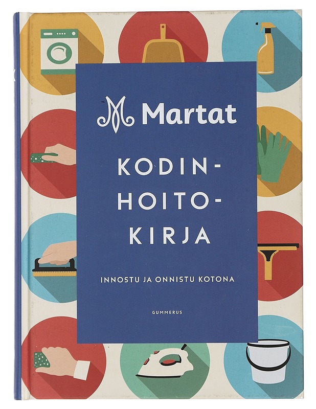 Martat - kodinhoitokirja : innostu ja onnistu kotona - Marttaliitto - Tietokirjat ja oppaat - 10105466855 - 0