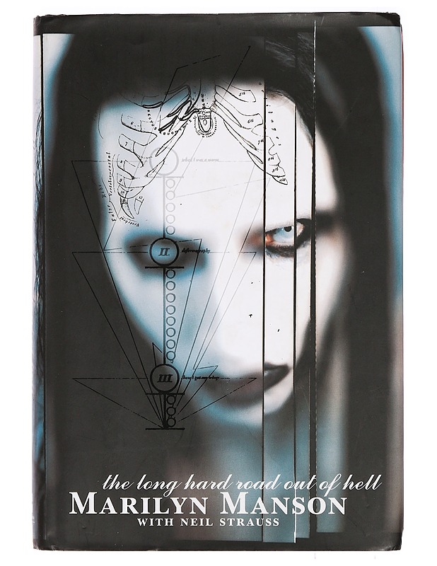 Marilyn Manson : The long hard road out of hell - Manson, Marilyn - Elämäkerrat ja muistelmat - 10105466865 - 0