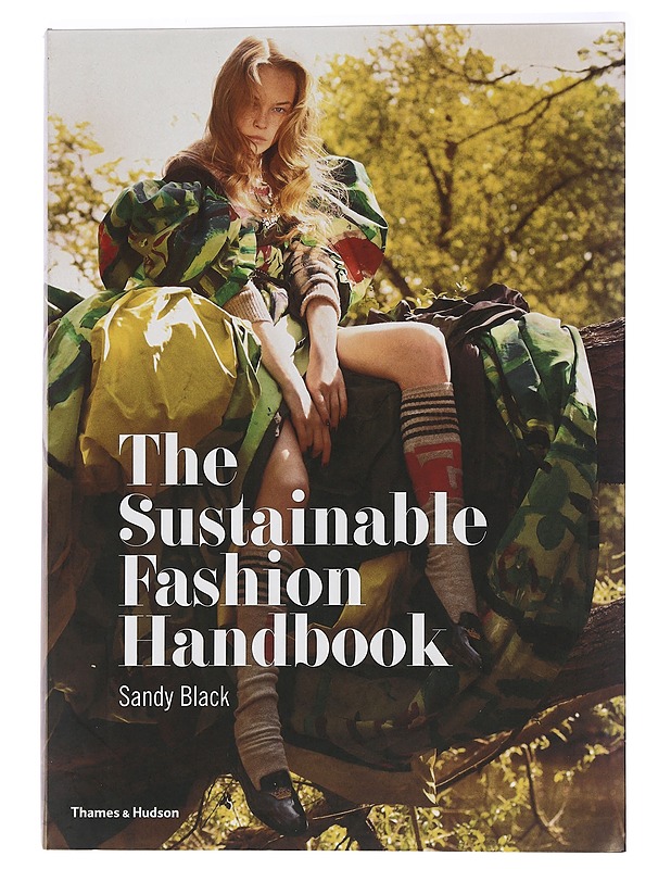 The sustainable fashion handbook - Sandy Black - Tietokirjat ja oppaat - 10105466878 - 0