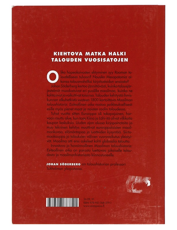 Maailman taloushistoria. Esiteollinen aika - Söderberg, Johan - Historiakirjat - 10105466916 - 1