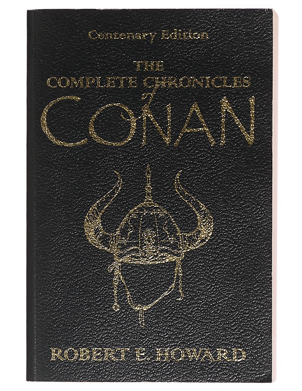 The complete chronicles of Conan - Howard, Robert E. - Fantasia- ja scifi - 10105466921 - 0