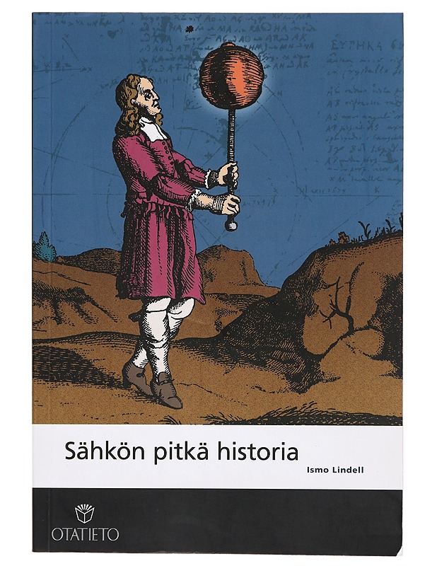 Sähkön pitkä historia - Ismo Lindell - Historiakirjat - 10105466949 - 0