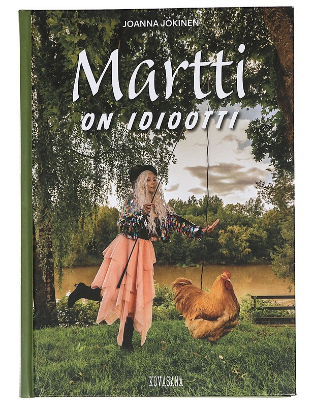 Martti on idiootti - Jokinen, Joanna - Elämäkerrat ja muistelmat - 10105466950 - 0