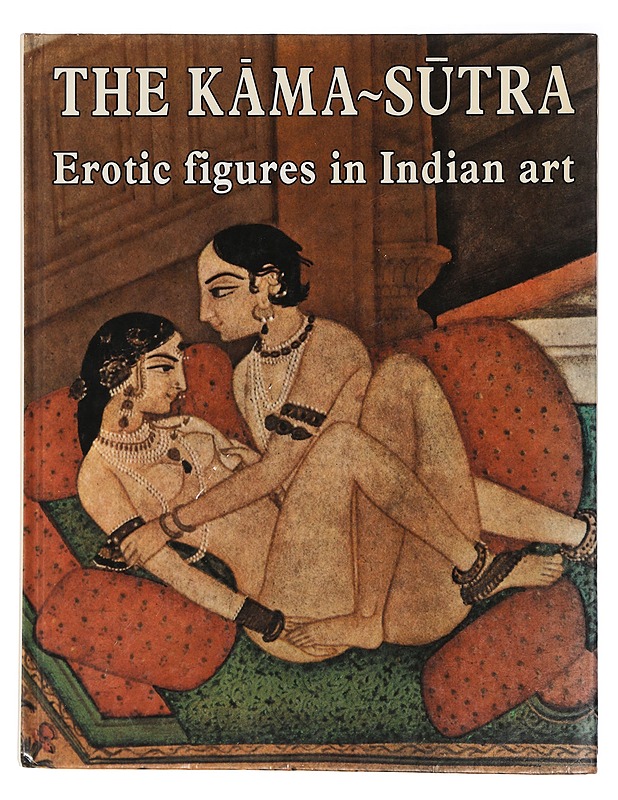 The KAMA~SUTRA Erotic figures in Indian art - Harrastekirjat - 10105466951 - 0