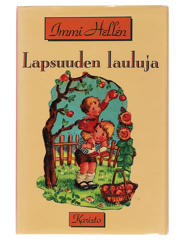 Lapsuuden lauluja - Immi Hellén - Lastenkirjat - 10105466959 - 0
