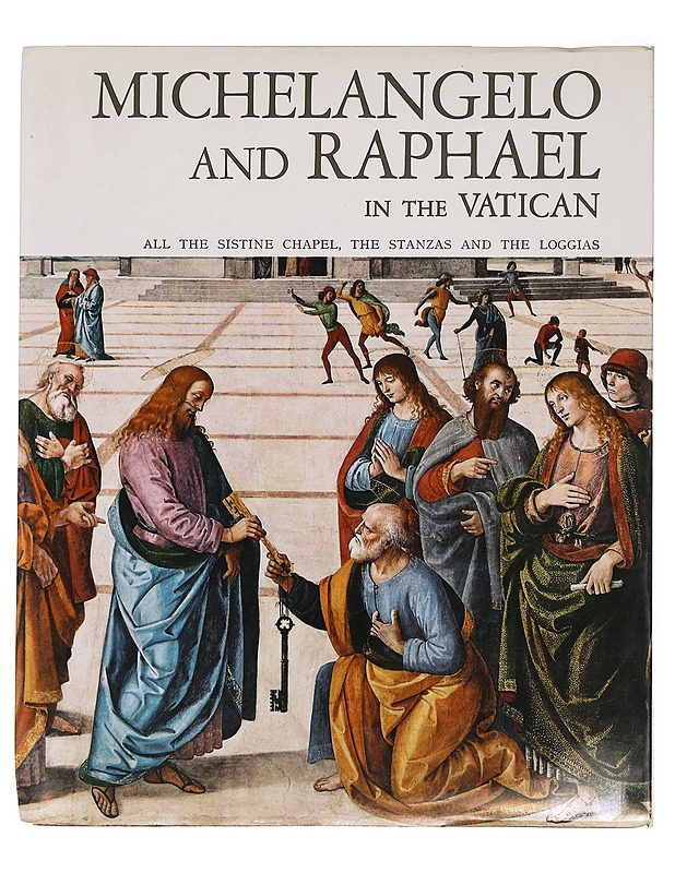Michelangelo and Raphael with botticelli - perugino signorelli - Ghirlandaio and Rosselli in the Vatican - Taide- ja kulttuurikirjat - 10105466986 - 1