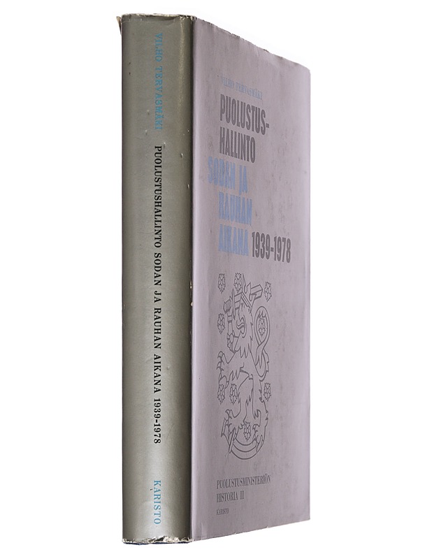 Puolustushallinto sodan ja rauhan aikana 1939-1978 : [Puolustusministeriön historia 2] - Vilho Tervasmäki - Historiakirjat - 10105467020 - 1
