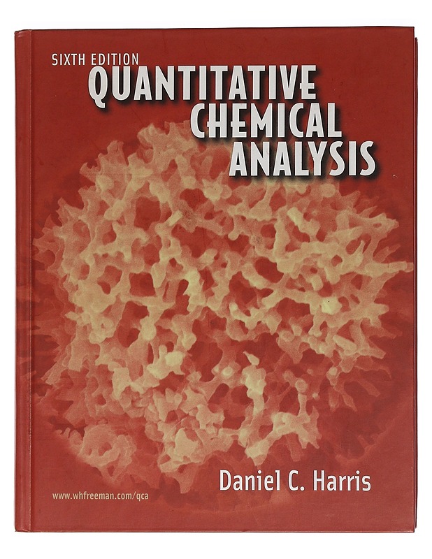 Quantitative chemical analysis - Daniel C. Harris - Tietokirjat ja oppaat - 10105467014 - 0