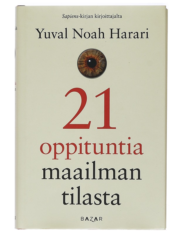 21 oppituntia maailman tilasta - Harari, Yuval Noah - Kirja lahjaksi - 10105467029 - 0
