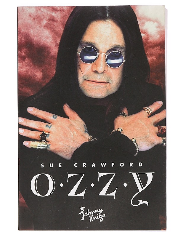 Ozzy - Crawford, Sue - Musiikki- ja elokuvakirjat - 10105467032 - 0