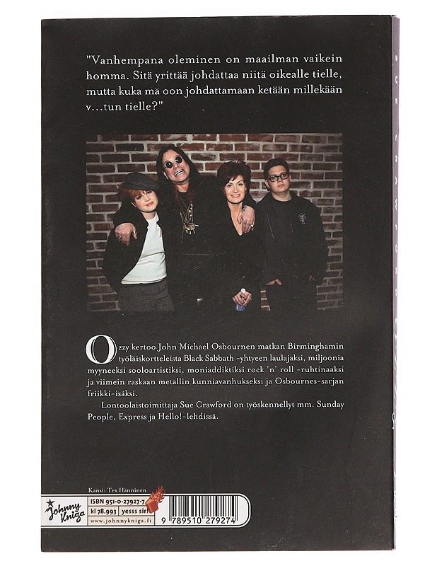 Ozzy - Crawford, Sue - Musiikki- ja elokuvakirjat - 10105467032 - 1