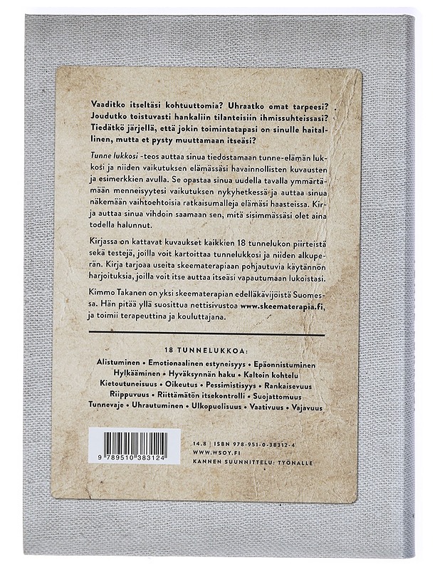 Tunne lukkosi : vapaudu tunteiden vallasta - Kimmo Takanen - Tietokirjat ja oppaat - 10105467034 - 1