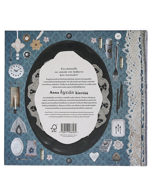 Anna hyvän kiertää : ekoaarteet omin käsin - Puukko, Raija - Kirja lahjaksi - 10105467140 - 1