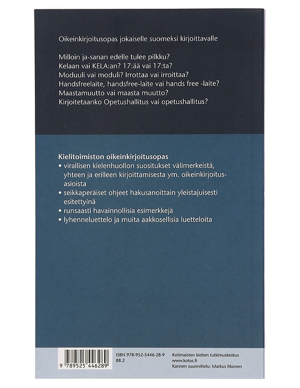 Kielitoimiston oikeinkirjoitusopas - Piehl, Aino - Tietokirjat ja oppaat - 10105467145 - 1