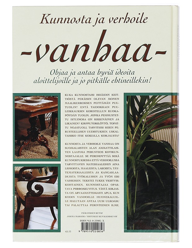 Kunnosta ja verhoile vanhaa - Hauta-aho, Juha - Tietokirjat ja oppaat - 10105467146 - 1