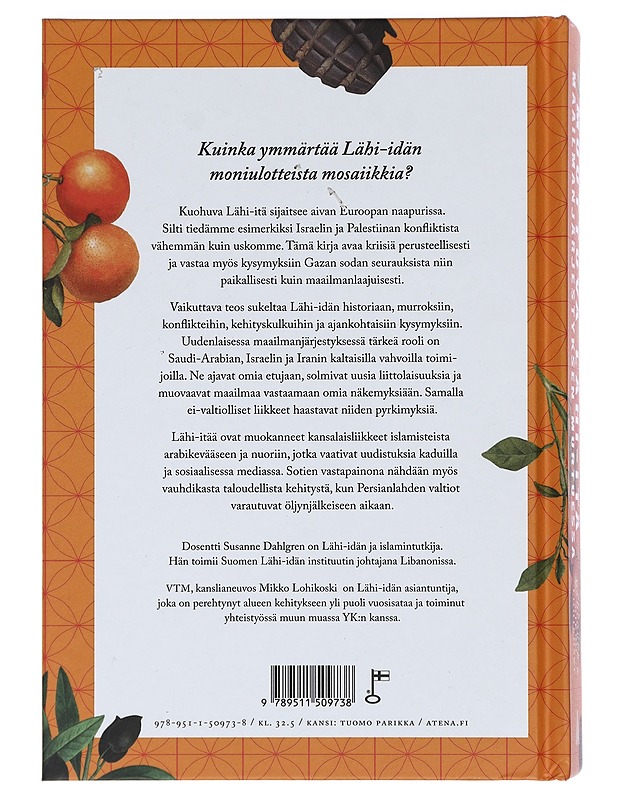 Muuttuva Lähi-itä maailmanjärjestyksen murtuessa - Dahlgren, Susanne - Historiakirjat - 10105467161 - 1