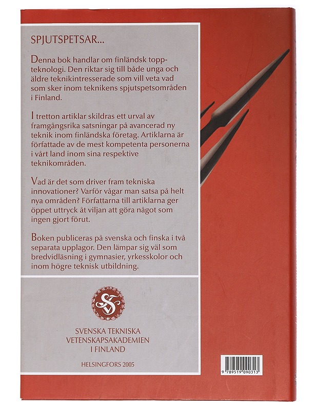 Spjutspetsar: tretton berättelser om finländsk toppteknik - Nordman, Kurt - Kirja lahjaksi - 10105467187 - 1