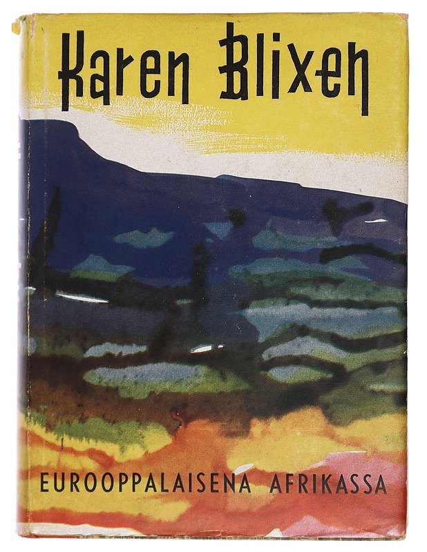 Eurooppalaisena afrikassa - Karen Blixen - Historiakirjat - 10105467224 - 0