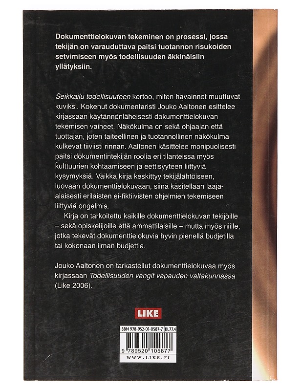 Seikkailu todellisuuteen : dokumenttielokuvan tekijän opas - Jouko Aaltonen - Historiakirjat - 10105467237 - 1