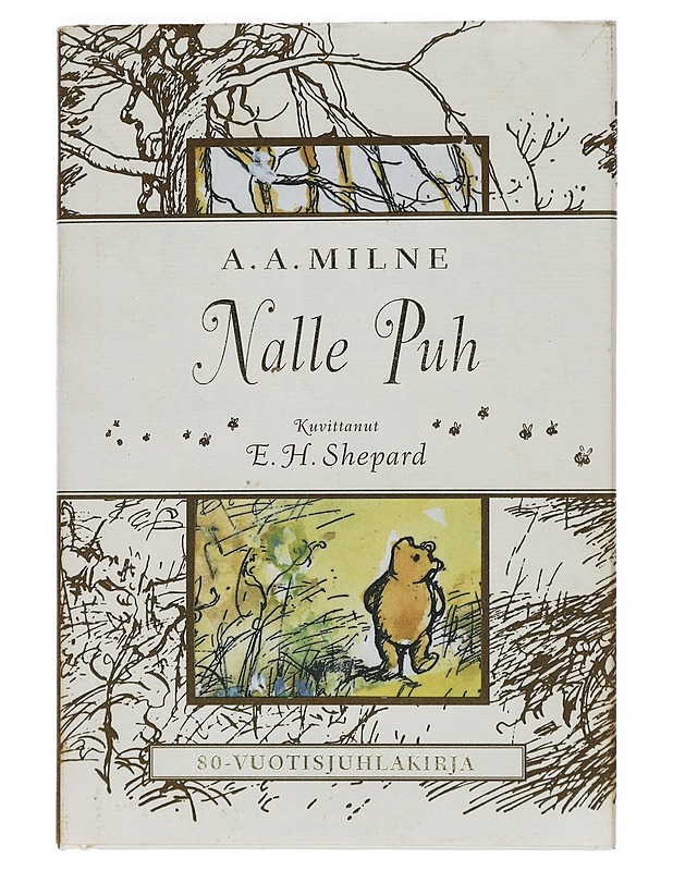 Nalle Puh : 80-vuotisjuhlakirja - Milne, A. A. - Lastenkirjat - 10105467240 - 0