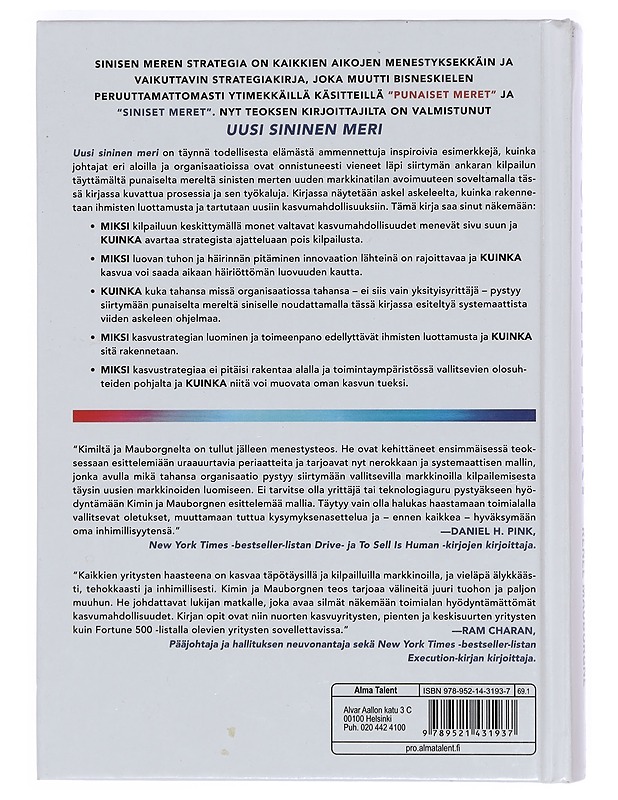 Uusi sininen meri : rohkeus kasvaa - Kim, W. Chan - Tietokirjat ja oppaat - 10105467268 - 1