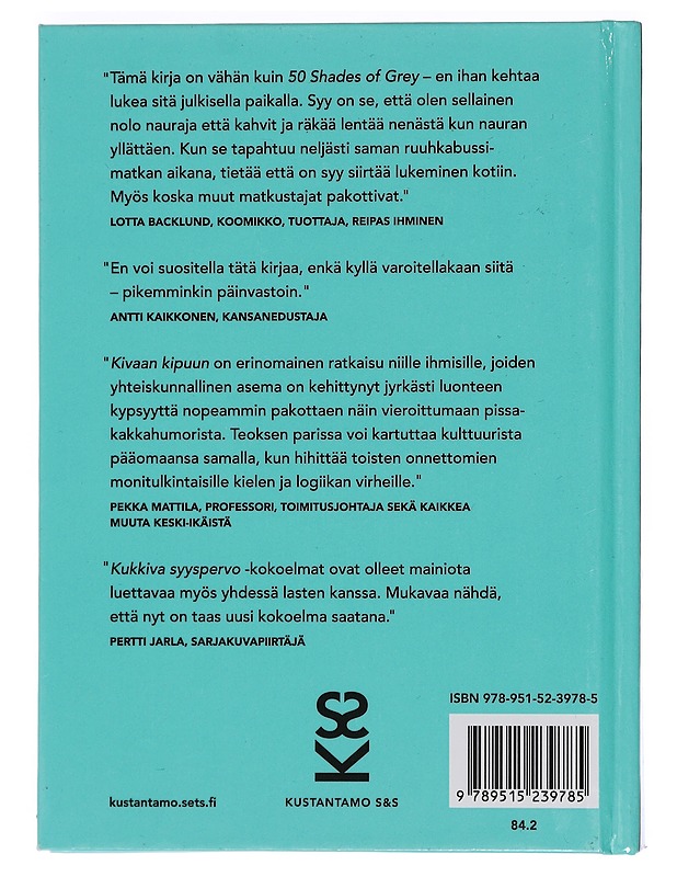 Kivaan kipuun : kirjallisen viestinnän tähtihetkiä osa 3 - Rantanen, Miska - Tietokirjat ja oppaat - 10105467328 - 1