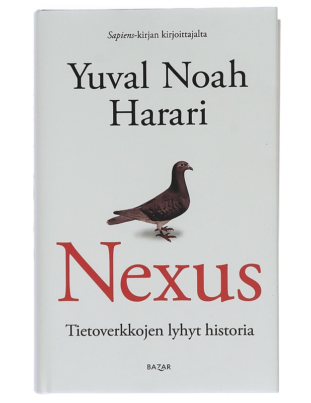 Nexus : tietoverkkojen lyhyt historia - Harari, Yuval Noah - Tietokirjat ja oppaat - 10105467331 - 0