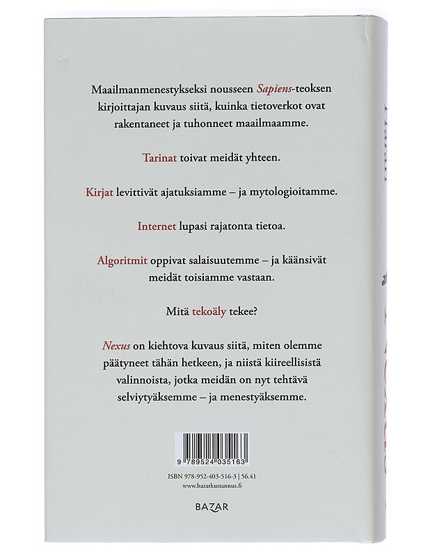 Nexus : tietoverkkojen lyhyt historia - Harari, Yuval Noah - Tietokirjat ja oppaat - 10105467331 - 1